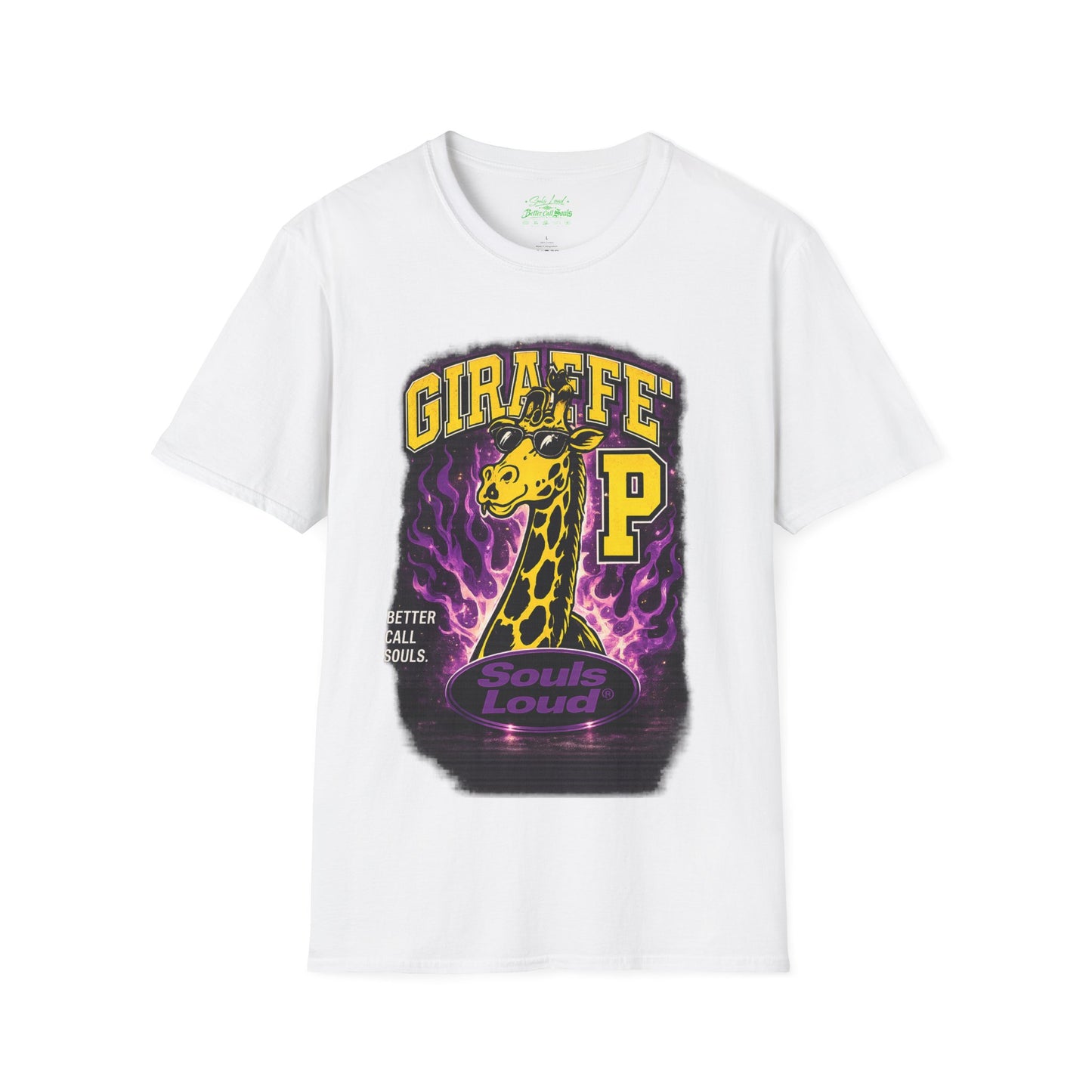 Giraffe P Souls Loud Better Call Souls T‑Shirt