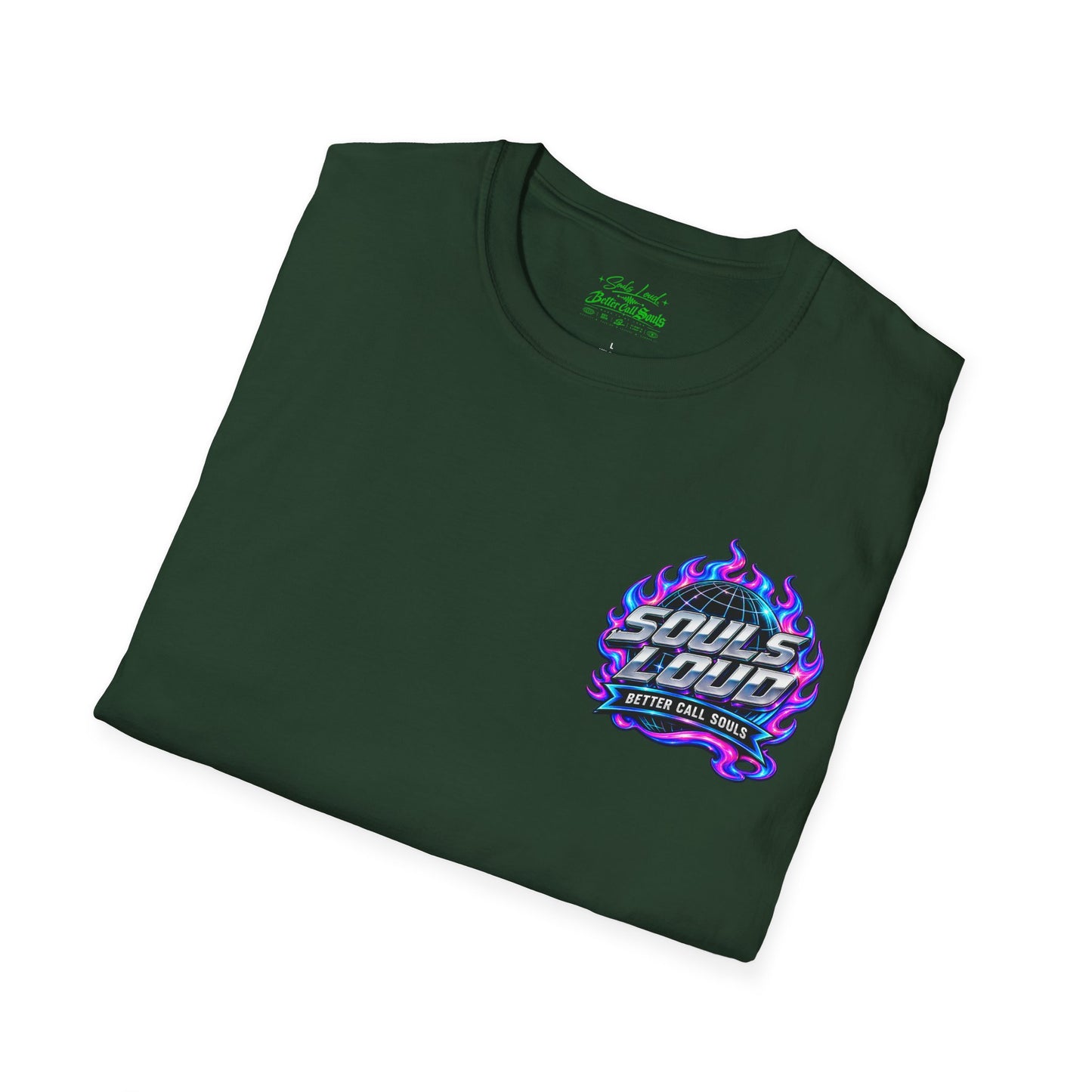 Souls Loud Better Call Souls T-Shirt
