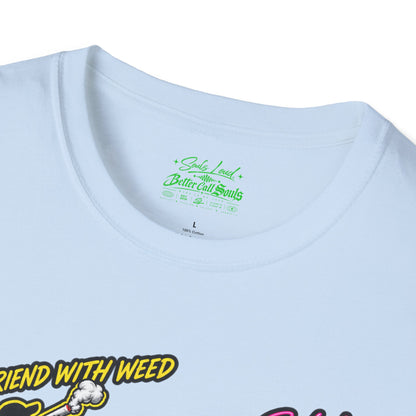 Souls Loud Better Call Souls T-Shirt