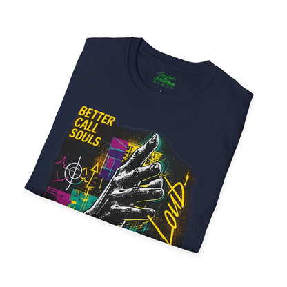 RIDE OUT LIVE LOUD Better Call Souls T-Shirt