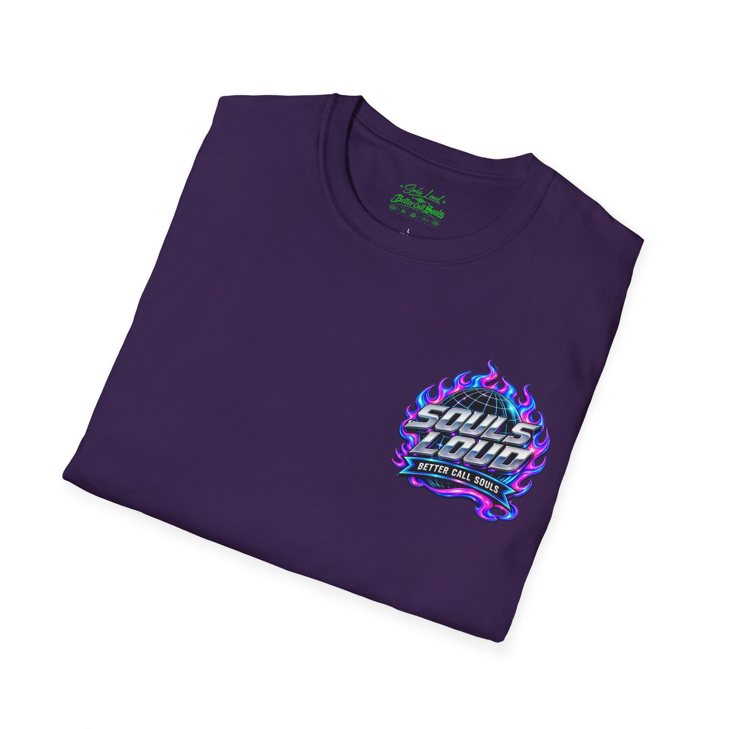 Souls Loud Better Call Souls T-Shirt