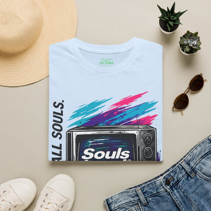NO SIGNAL Souls Loud Better Call Souls. T-Shirt