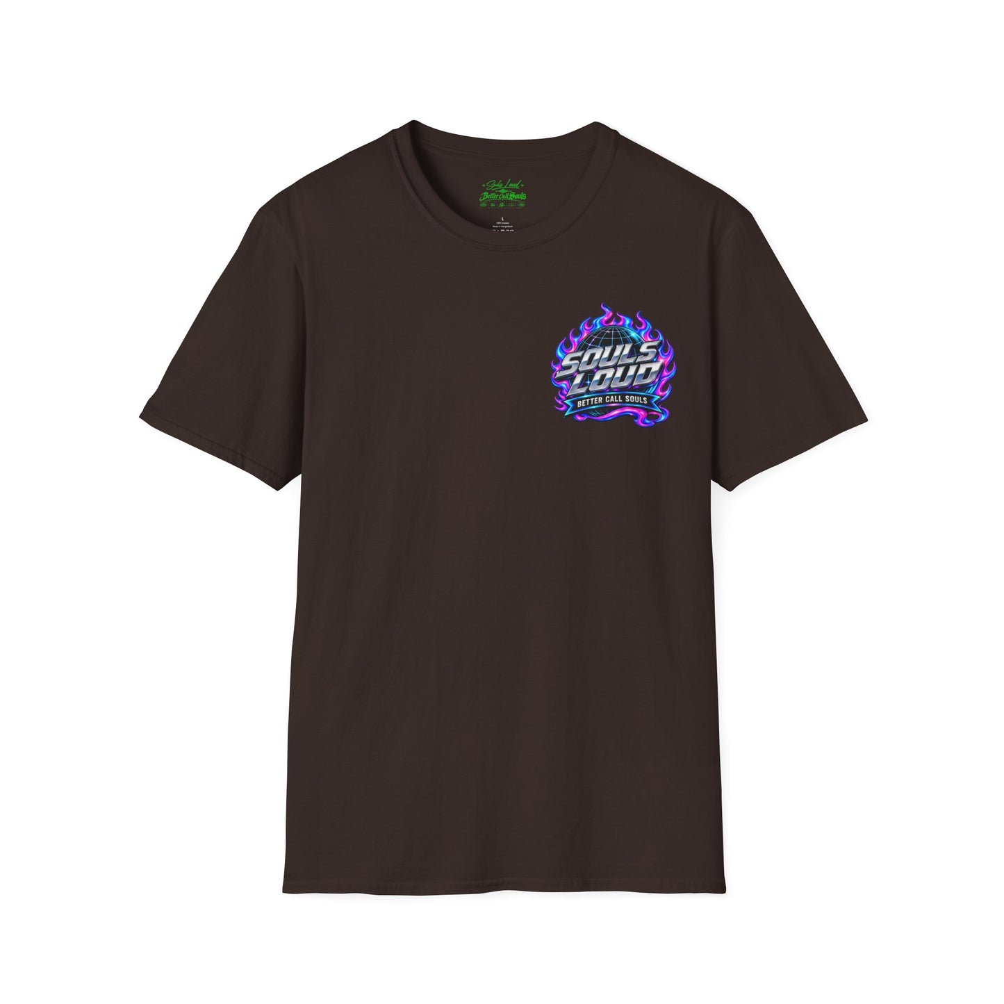 Souls Loud Better Call Souls T-Shirt
