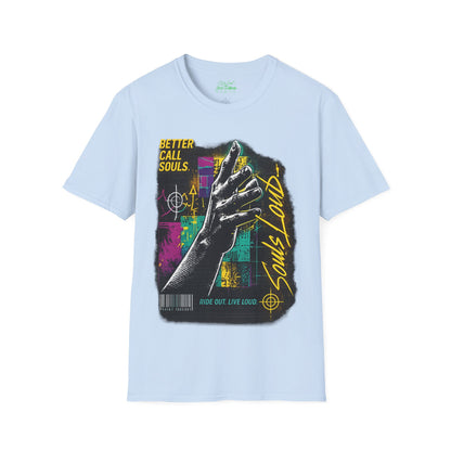 RIDE OUT LIVE LOUD Better Call Souls T-Shirt