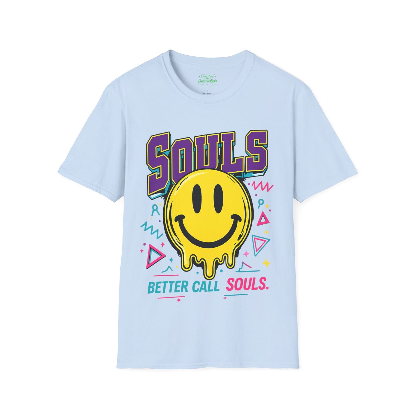 POSITIVE MENTALITY Souls Better Call Souls. T-Shirt