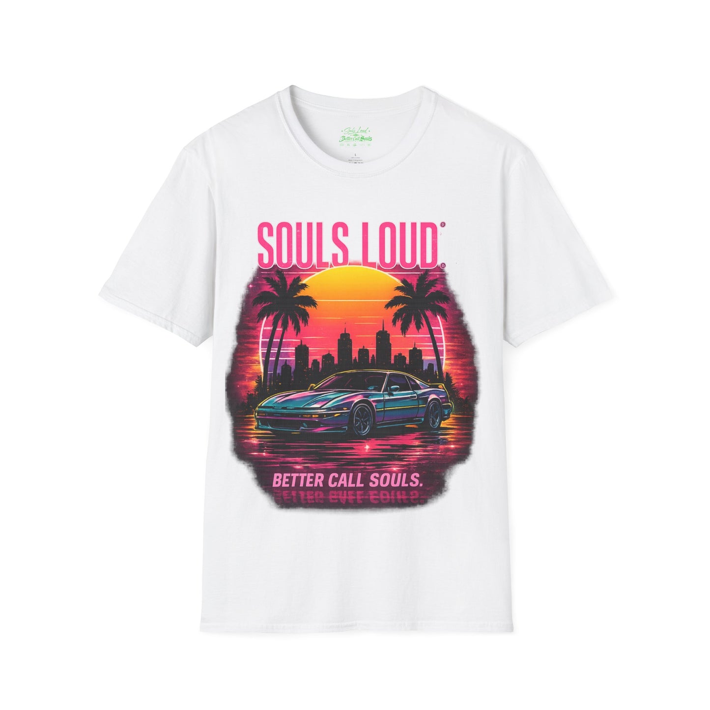 LATE NIGHT Souls Loud  Better Call Souls T-Shirt