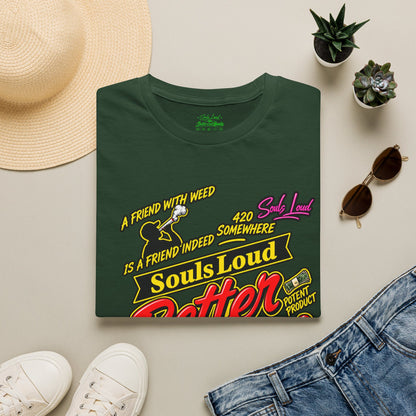Souls Loud Better Call Souls T-Shirt