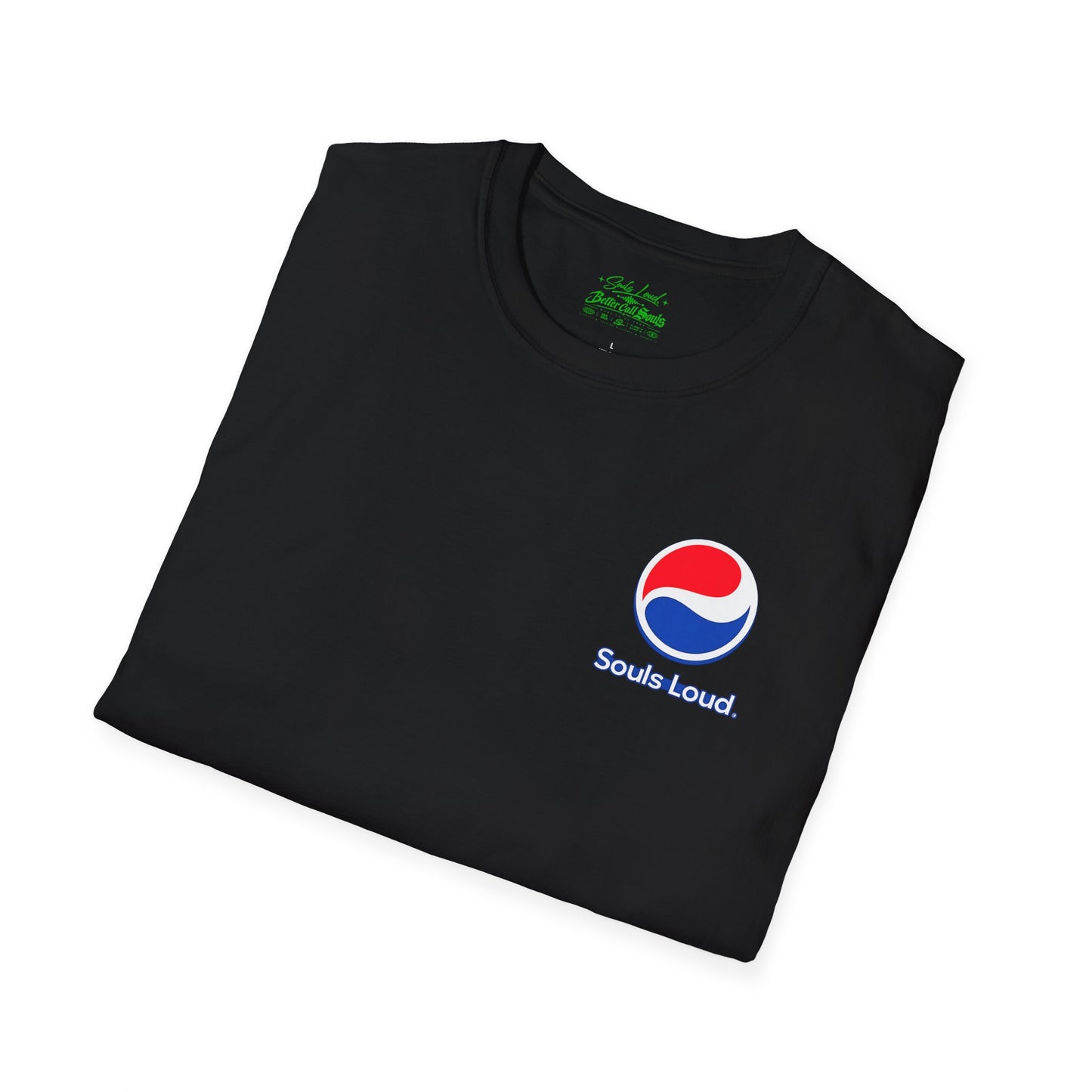 'Souls Loud'  T-Shirt