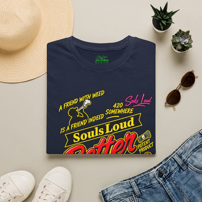 Souls Loud Better Call Souls T-Shirt