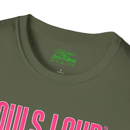 LATE NIGHT Souls Loud  Better Call Souls T-Shirt