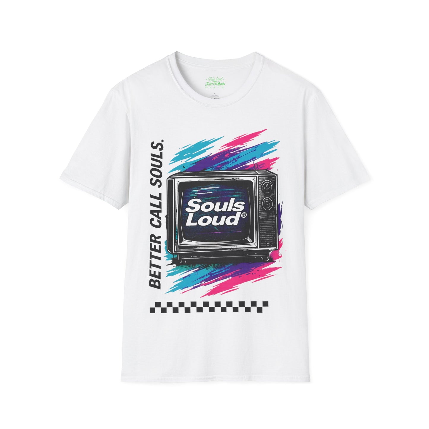 NO SIGNAL Souls Loud Better Call Souls. T-Shirt
