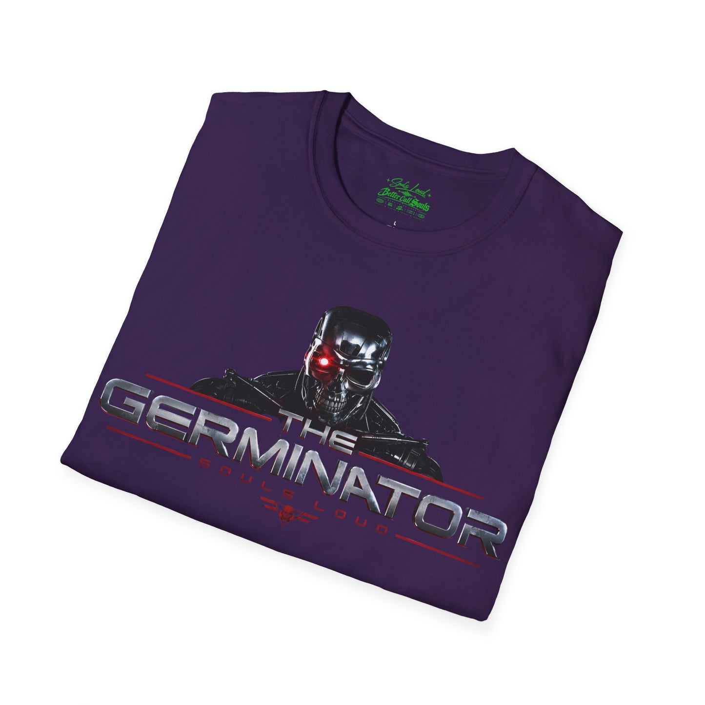 The Germinator Souls Loud T-Shirt