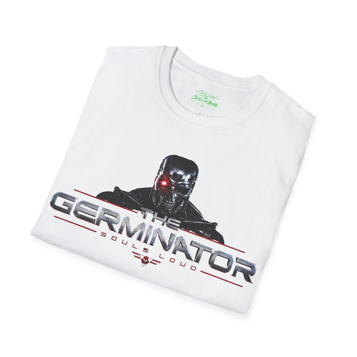 The Germinator Souls Loud T-Shirt