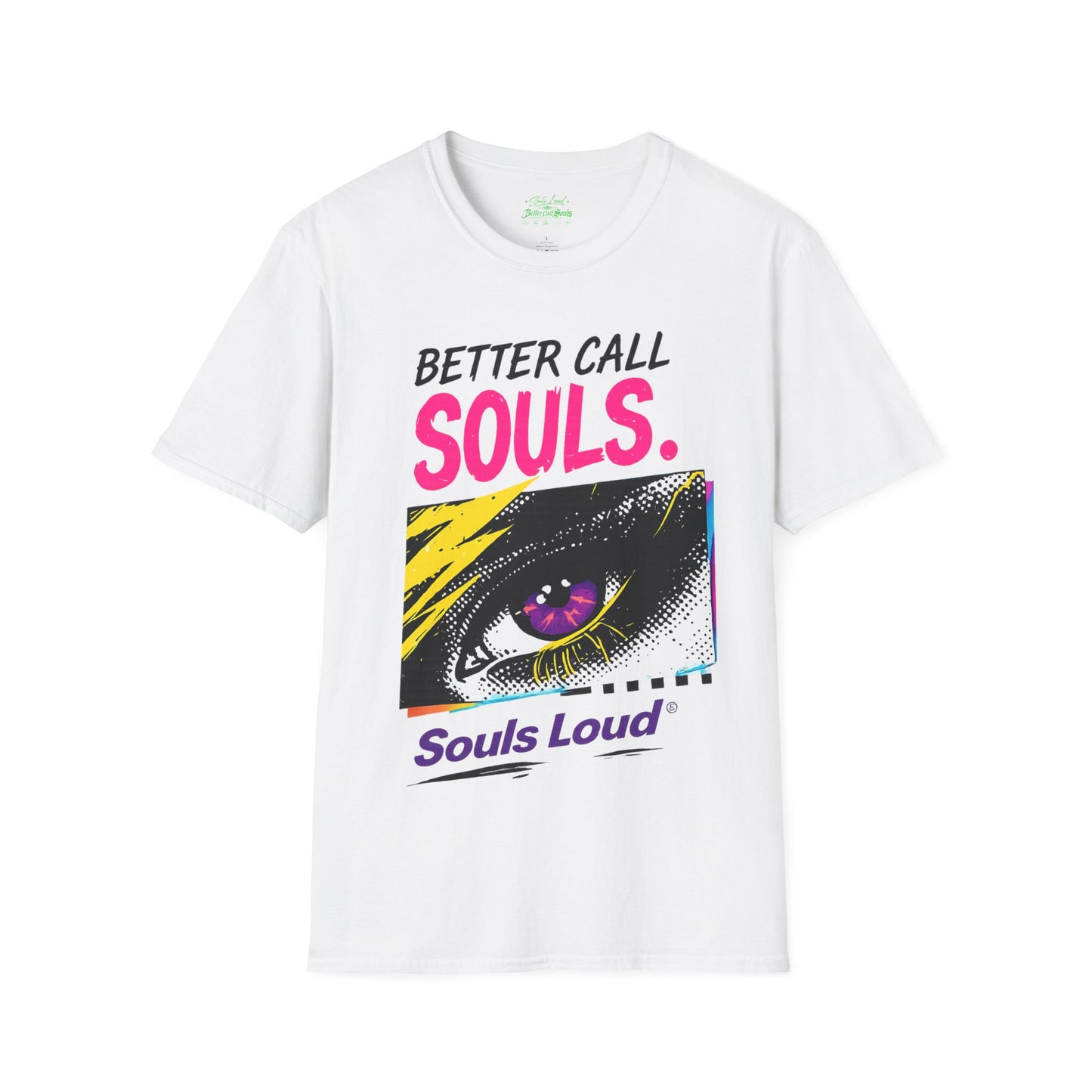 TRUST NO ONE Better Call Souls. Souls Loud T-Shirt