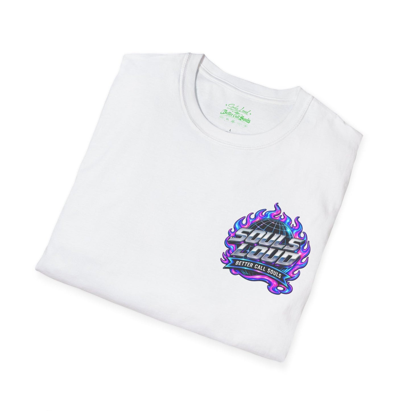 Souls Loud Better Call Souls T-Shirt