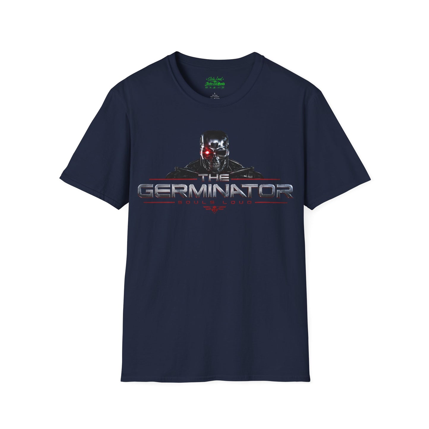 The Germinator Souls Loud T-Shirt