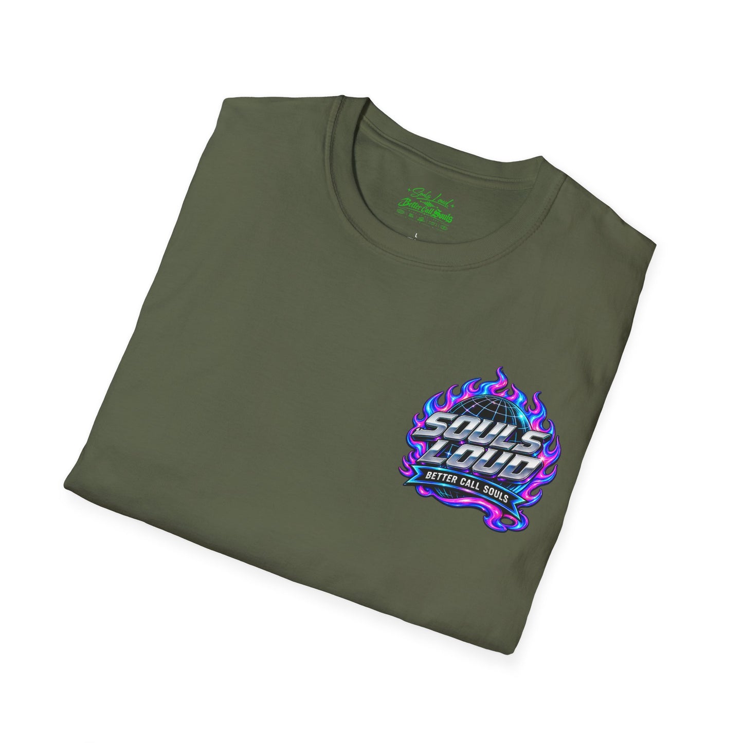 Souls Loud Better Call Souls T-Shirt