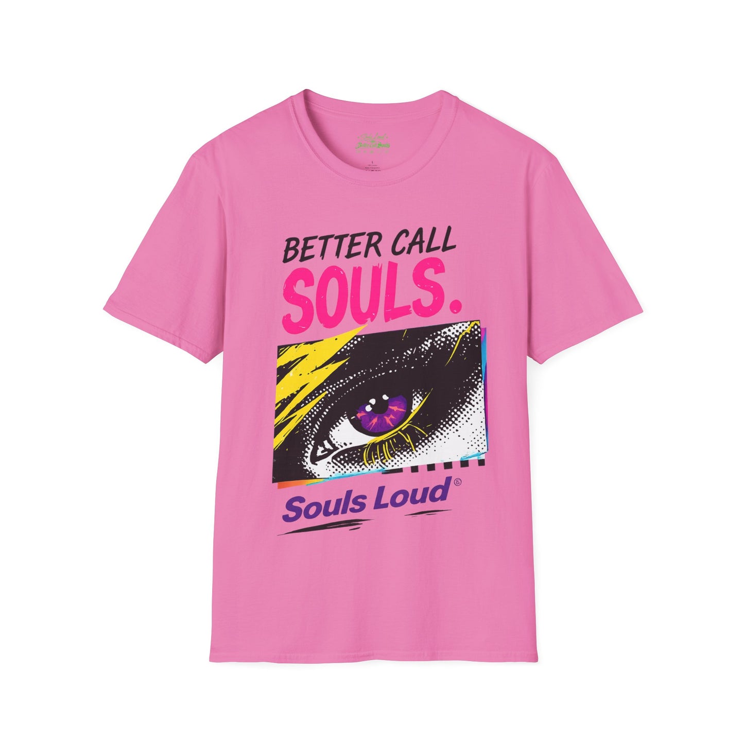 TRUST NO ONE Better Call Souls. Souls Loud T-Shirt