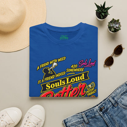 Souls Loud Better Call Souls T-Shirt