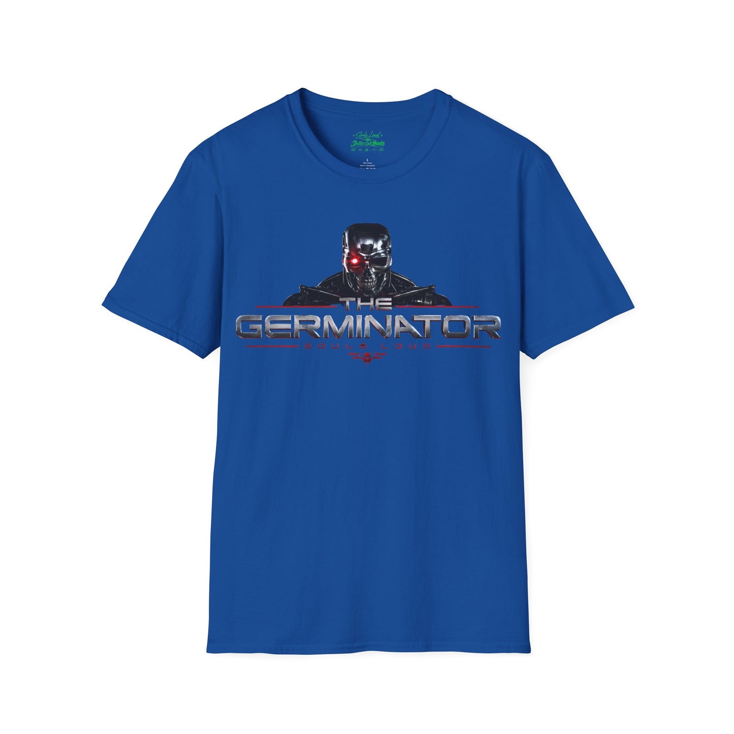 The Germinator Souls Loud T-Shirt