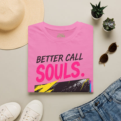 TRUST NO ONE Better Call Souls. Souls Loud T-Shirt