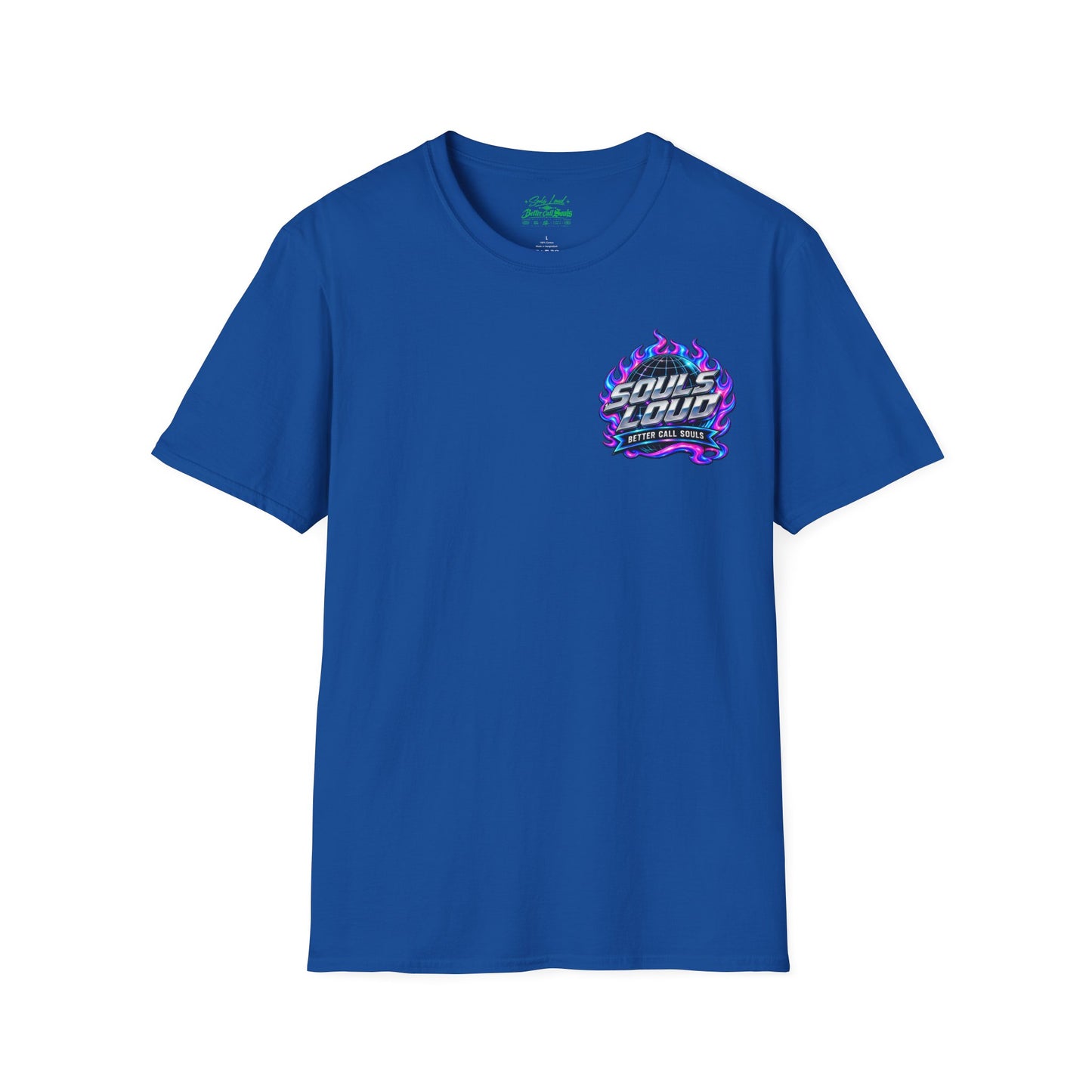 Souls Loud Better Call Souls T-Shirt