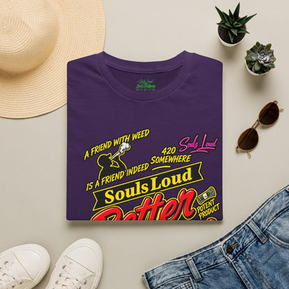 Souls Loud Better Call Souls T-Shirt