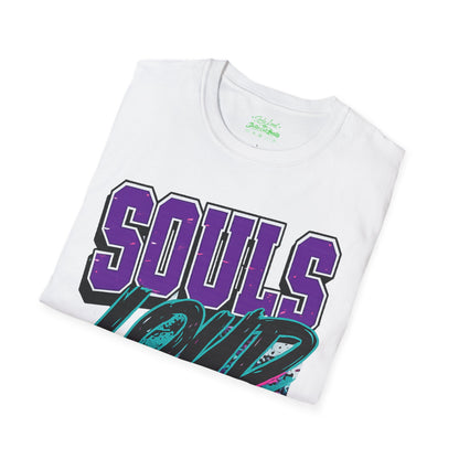STREET VIBE Souls Loud Better Call Souls T-Shirt