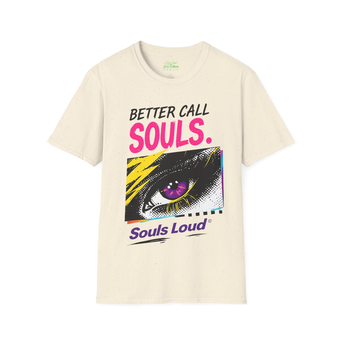 TRUST NO ONE Better Call Souls. Souls Loud T-Shirt
