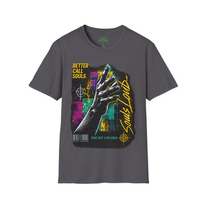 RIDE OUT LIVE LOUD Better Call Souls T-Shirt