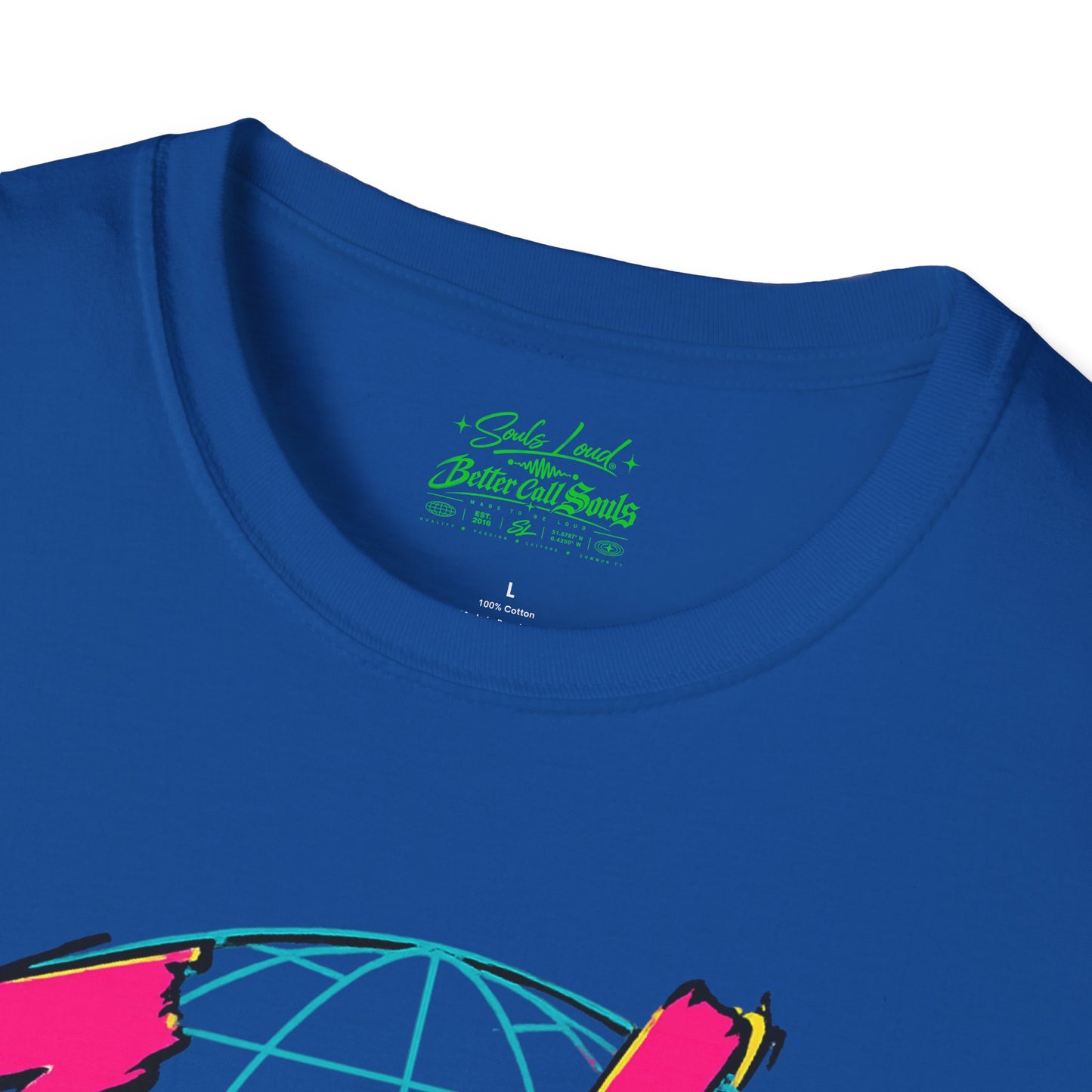 LOUD WORLD Souls Loud Better Call Souls T‑Shirt