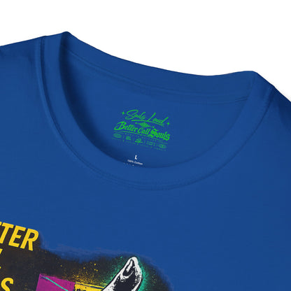 RIDE OUT LIVE LOUD Better Call Souls T-Shirt