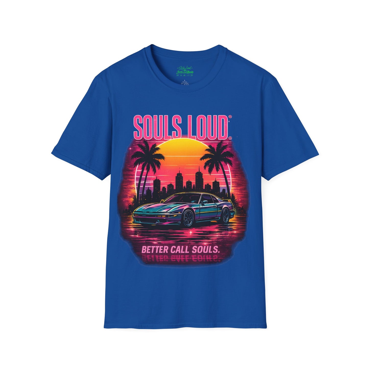 LATE NIGHT Souls Loud  Better Call Souls T-Shirt