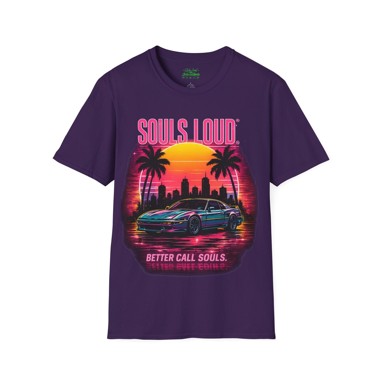 LATE NIGHT Souls Loud  Better Call Souls T-Shirt