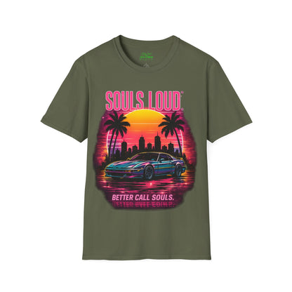 LATE NIGHT Souls Loud  Better Call Souls T-Shirt