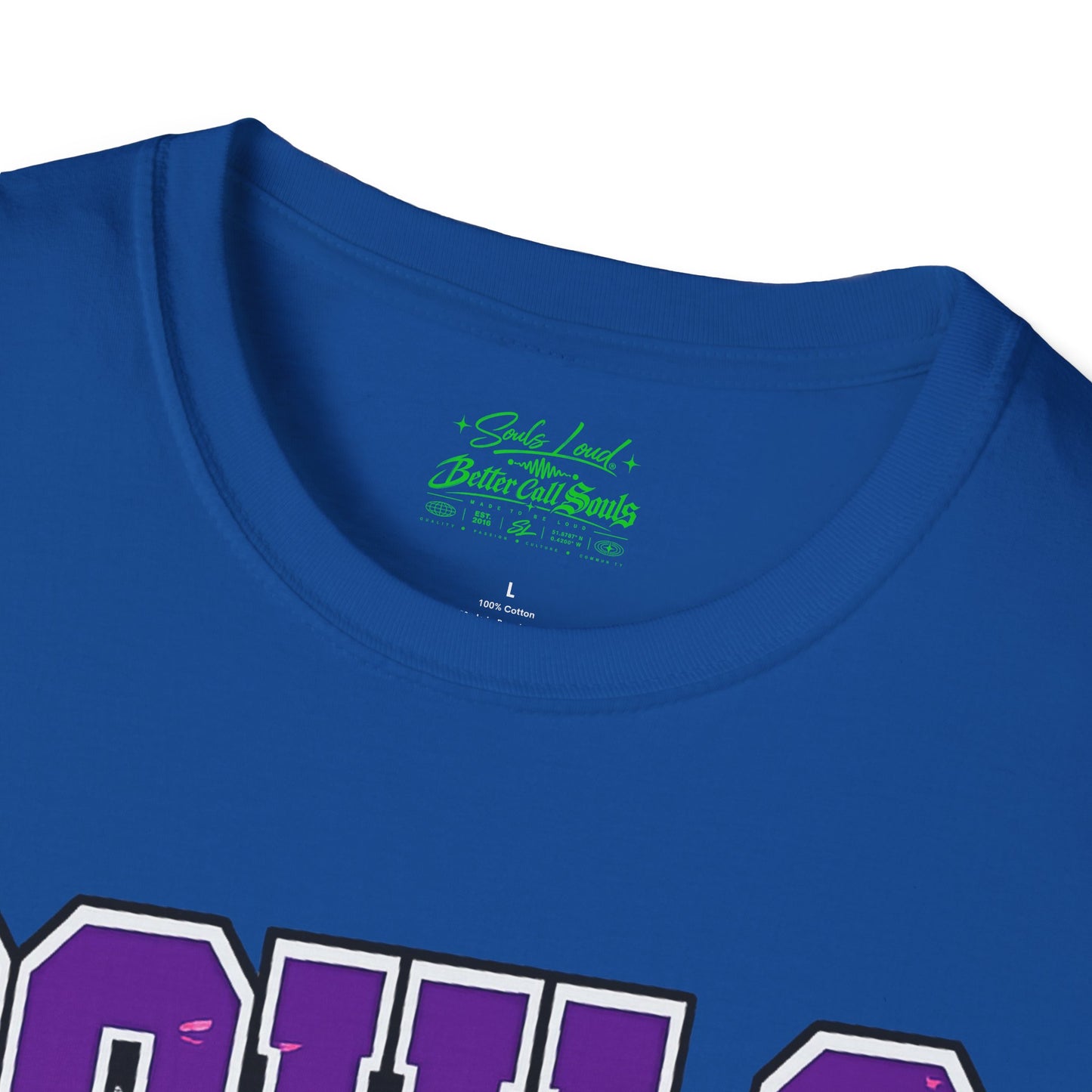 STREET VIBE Souls Loud Better Call Souls T-Shirt