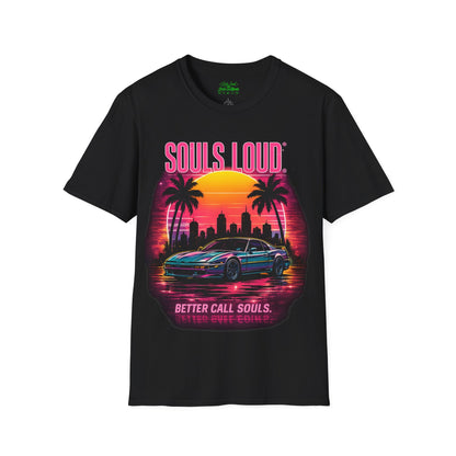 LATE NIGHT Souls Loud  Better Call Souls T-Shirt