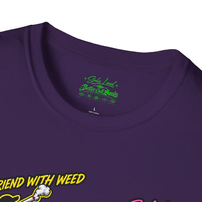 Souls Loud Better Call Souls T-Shirt