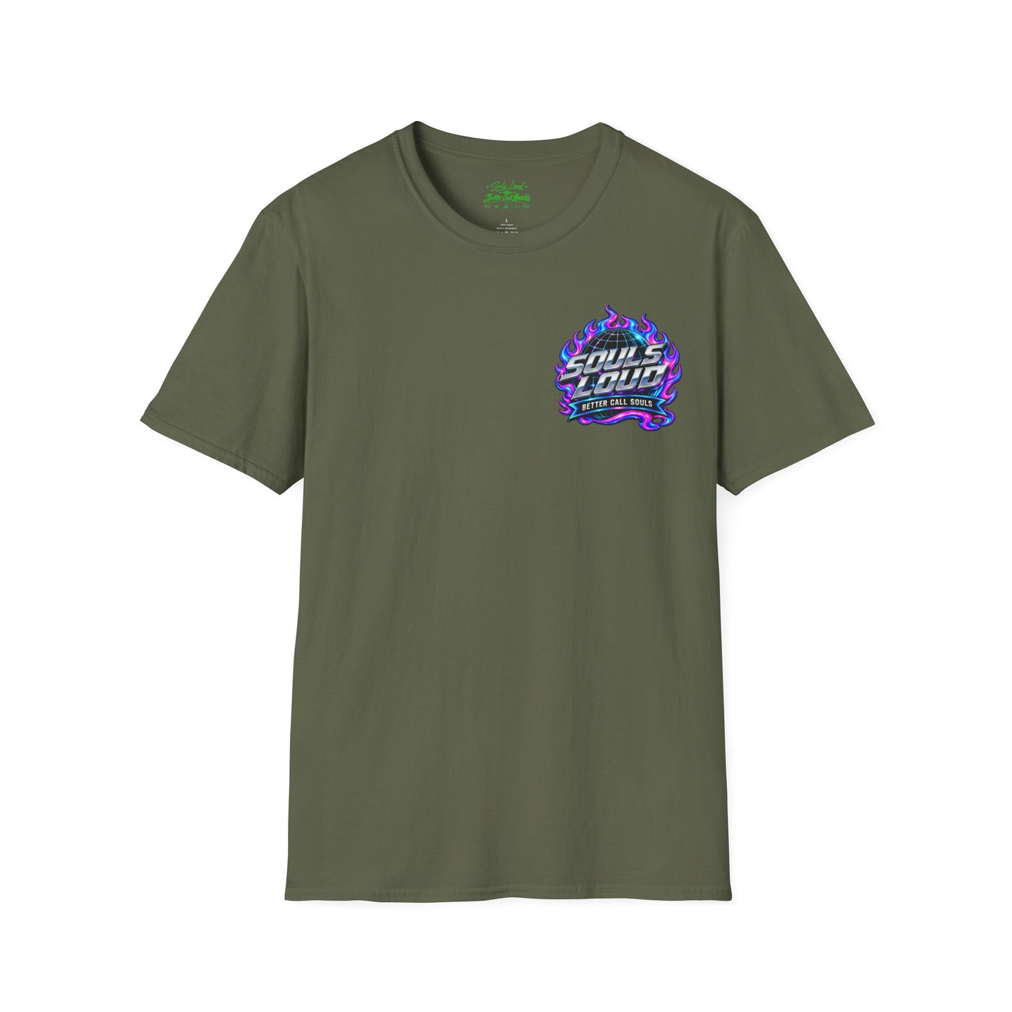 Souls Loud Better Call Souls T-Shirt