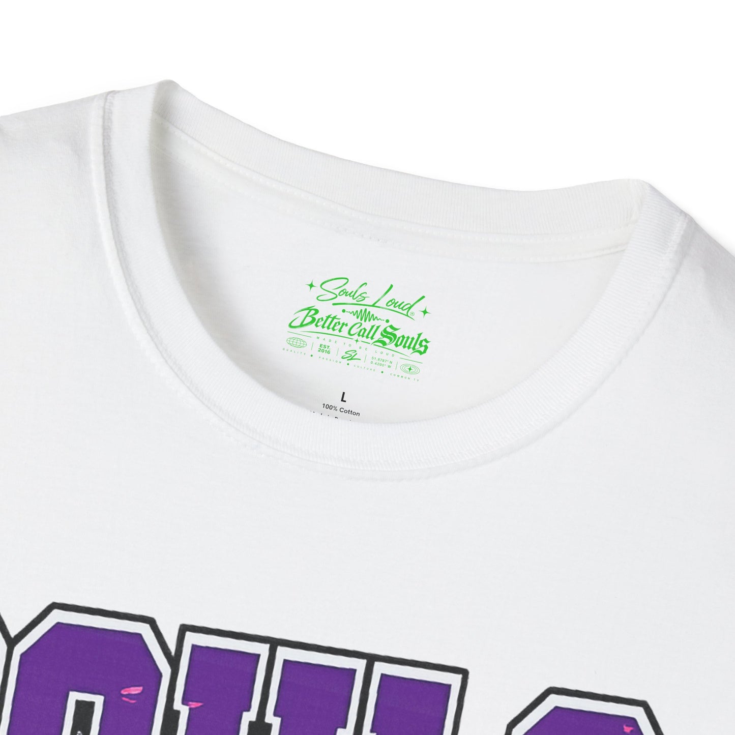 STREET VIBE Souls Loud Better Call Souls T-Shirt