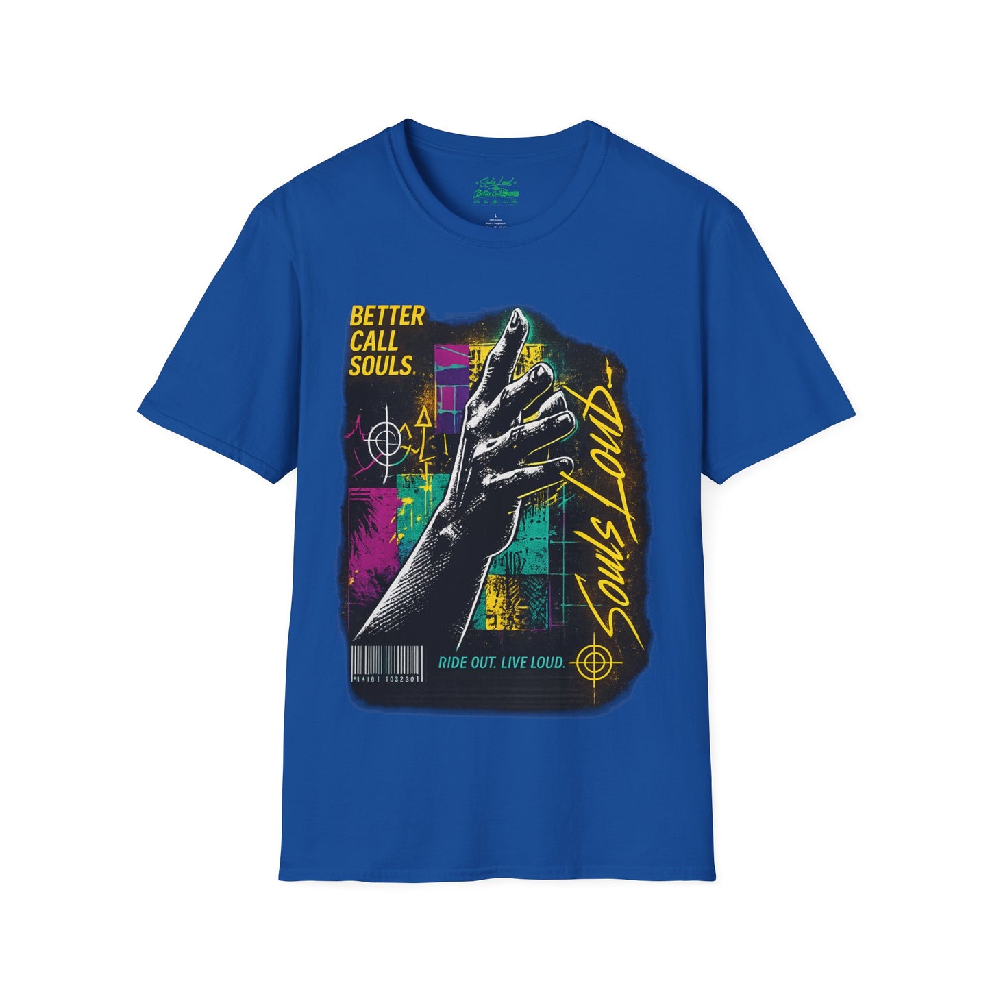 RIDE OUT LIVE LOUD Better Call Souls T-Shirt